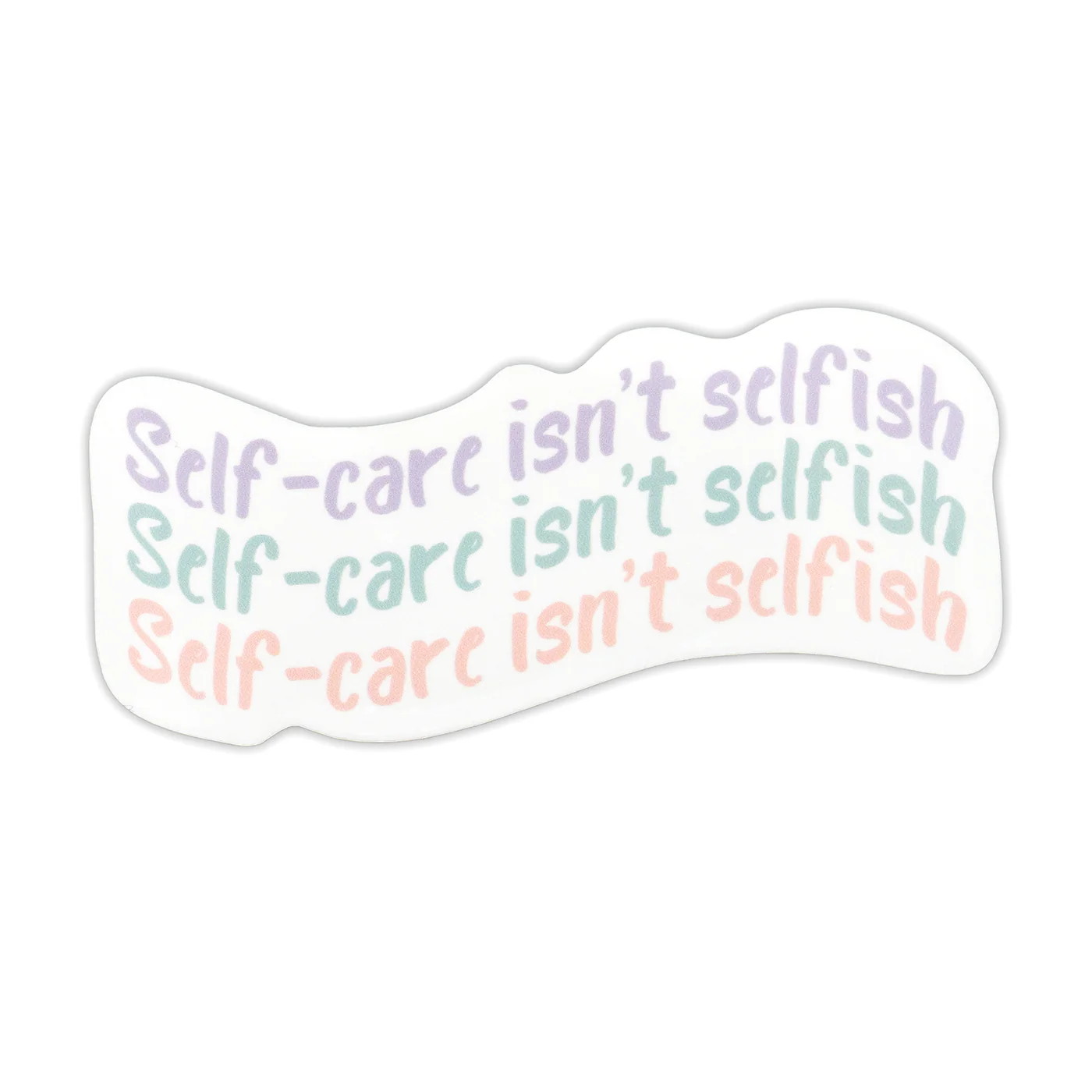 Sakura Design Gallery - Vinyl Sticker - Self Care Isn't Selfish