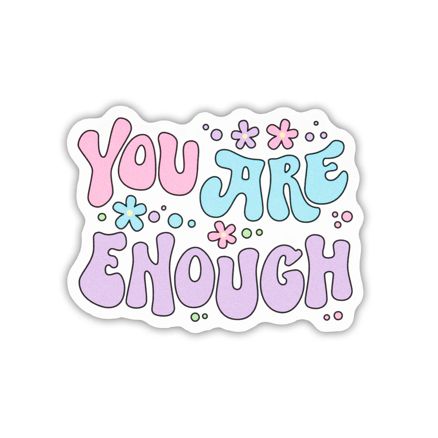 Shine Sticker Studio - You Are Enough