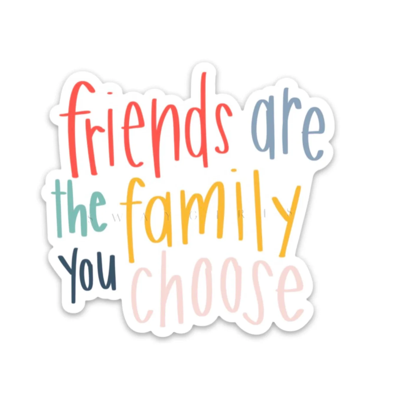 Swaygirls - Vinyl Sticker - Friends